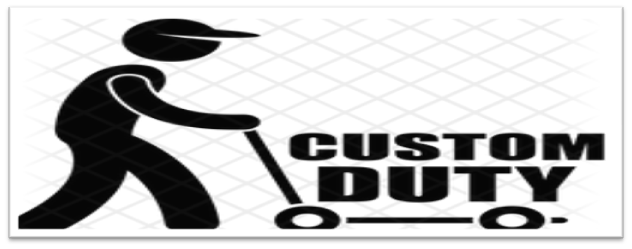 Custom Duty Types