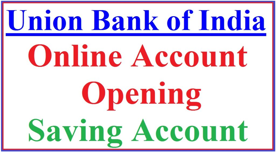 Union Bank of India Account Opening