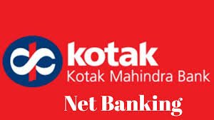 Kotak Mahindra Bank Net Banking 