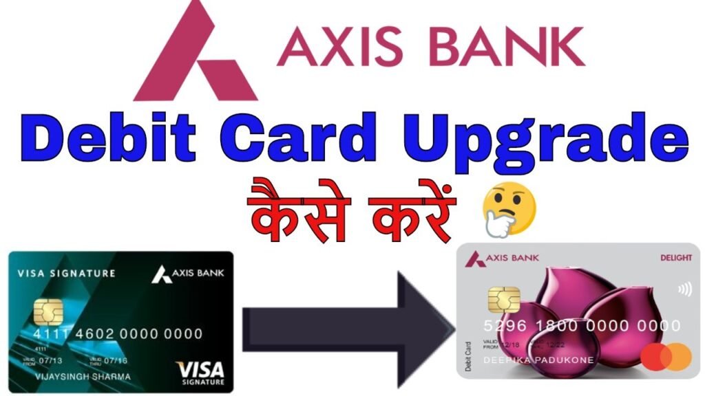 Axis Bank Debit Card 