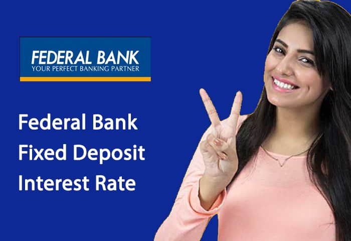 Federal Bank Fd Interest Rates 2022 Federal Bank Revised Fixed Deposit Rate 1119