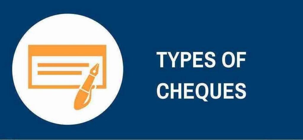 Types Of Cheque