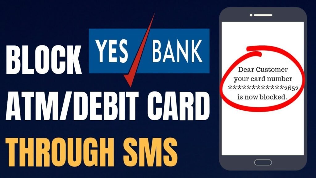 Block/Unblock Yes Bank Debit Card